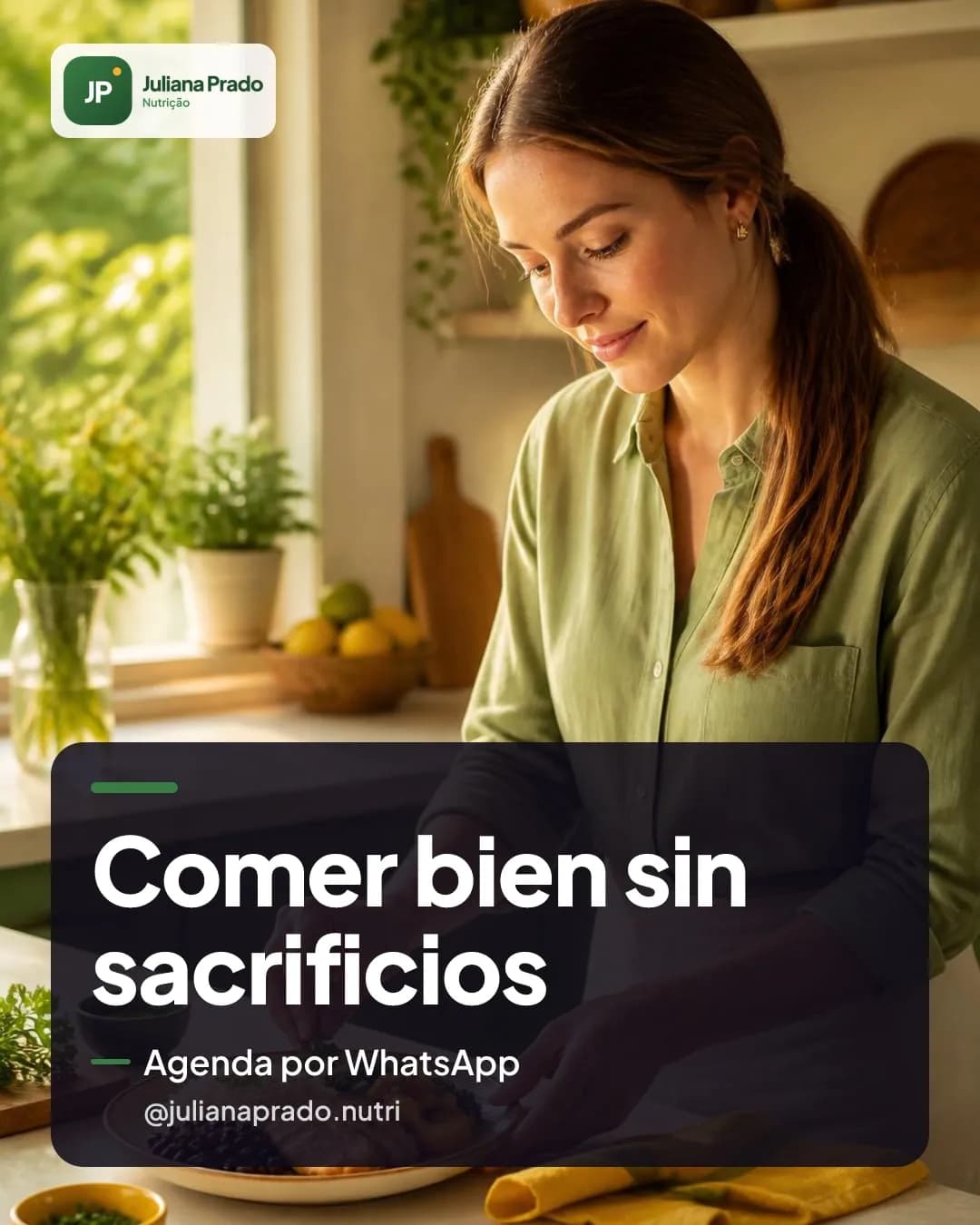 Diseño de Instagram creado por Postaro para @julianaprado.nutri: Comer bien sin sacrificios