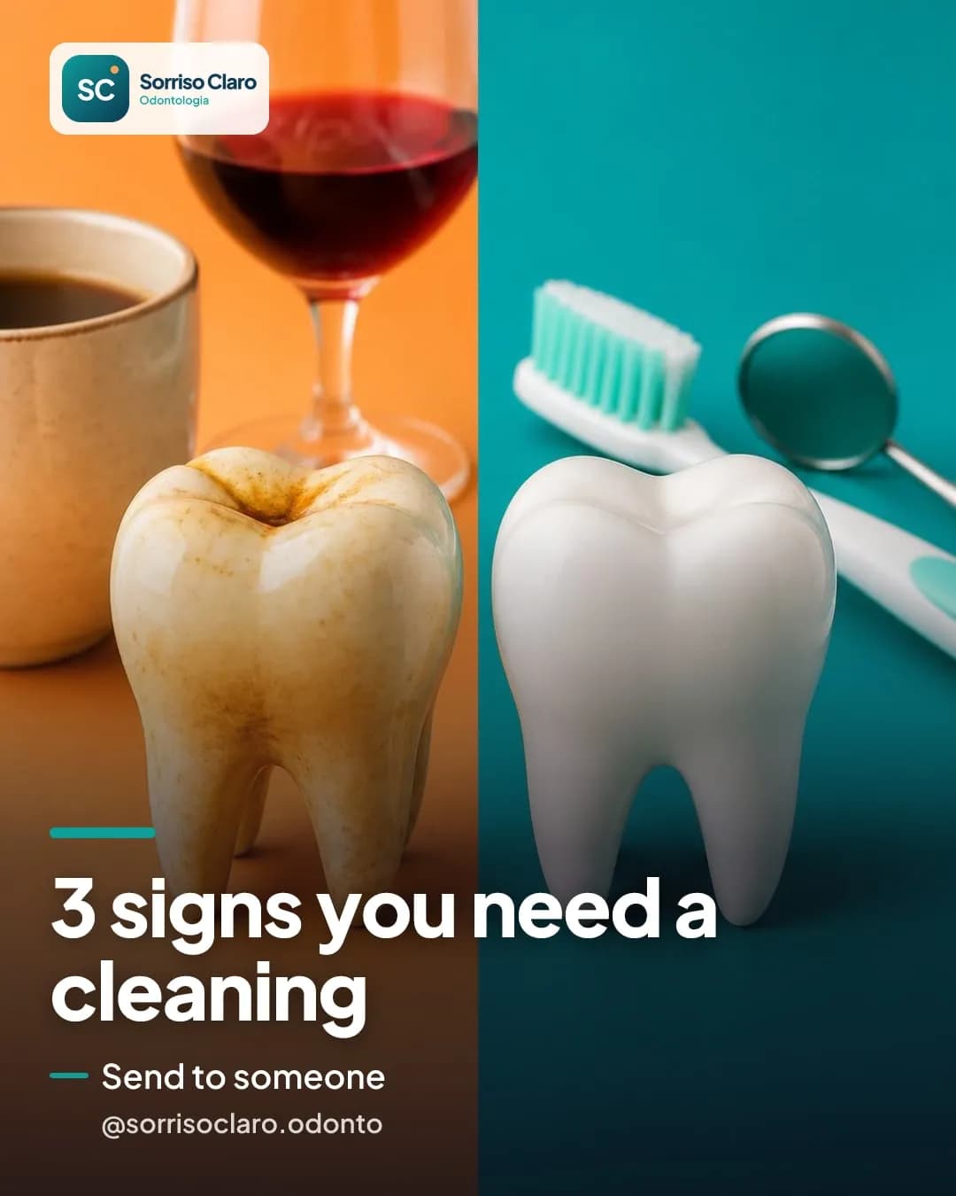 @sorrisoclaro.odonto post in the Instagram feed: 3 signs you need a cleaning